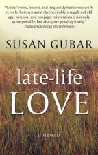 Late-Life Love: A Memoir