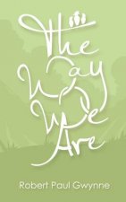 Way We Are