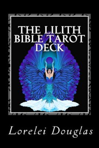 The Lilith Bible Tarot Deck: The Phantom Maid Who Laughs with a Joyful Heart - Those Who Sleep I Awaken
