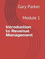 Introduction to Revenue Management: Module 1