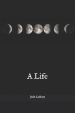 A Life