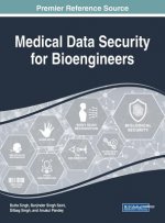 Handbook of Research on Medical Data Security for Bioengineers