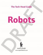 Tech-Head Guide: Robots