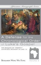 Defense for the Chronological Order of Luke's Gospel