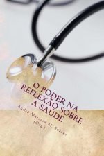 O poder na reflex?o sobre a saúde: Conhecimento e Sociedade 6