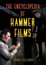 Encyclopedia of Hammer Films