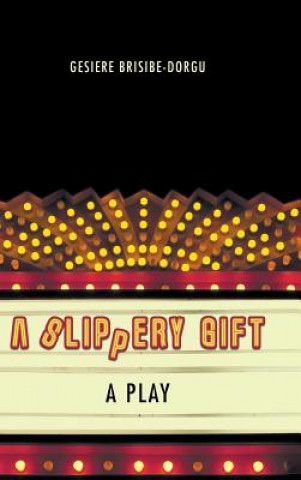 Slippery Gift