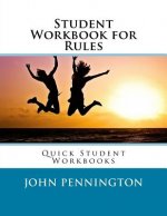 Student Workbook for Rules: Quick Student Workbooks