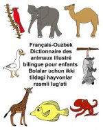 Français-Ouzbek Dictionnaire des animaux illustré bilingue pour enfants