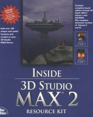 Inside 3D Studio MAX 2 Resource Kit