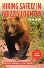 Hiking Safely in Grizzly Country: Lessons Learned
