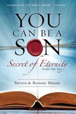 You Can Be a Son: Secret of Eternity