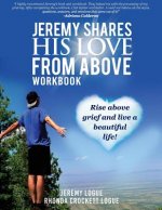 Jeremy Shares His Love From Above Workbook