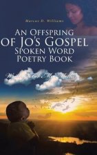 Offspring of Jo's Gospel Spoken Word Poetry Book