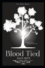 Blood Tied: (Last Moon Rising #4)