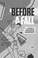 Before A Fall: A History of PRIDE Fighting Championships