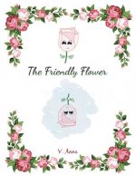 Friendly Flower