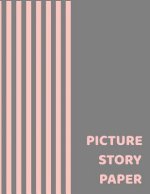 Picture Story Paper: Salmon Pink Line Pattern Big Book Learn to Draw and Write Proportion Letters ( for Kinder-3rd Grade )