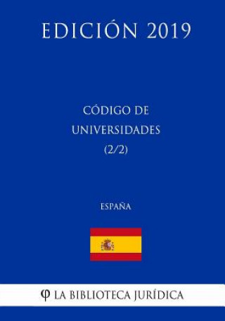 Código de Universidades (2/2) (Espa?a) (Edición 2019)