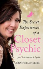 The Secret Experiences of a Closet Psychic: ...Yes Christians Can Be Psychic