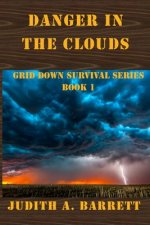 Danger in the Clouds