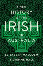 New History of the Irish in Australia