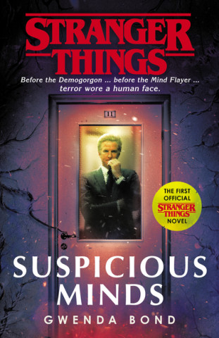 Stranger Things: Suspicious Minds (Gwenda Bond)(Brožovaná)