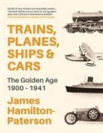 Trains, Planes, Ships and Cars