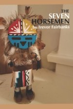 The Seven Horsemen
