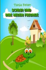 Schildi und ihre neuen Freunde: Bilderbuch für Kinder