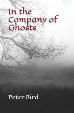 In the Company of Ghosts