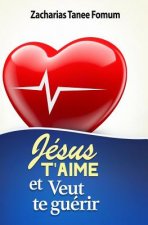 Jesus T'aime et Veut te Guerir