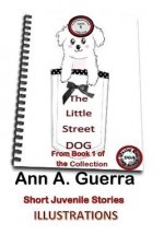 The Little Street Dog: From Book 1 of the Collection