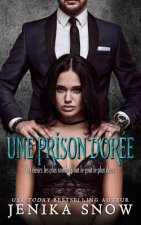Une Prison Dorée