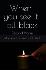 When You See It All Black: Editorial Planea