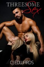 Threesome Sex: More Than Two Is Not a Crowd