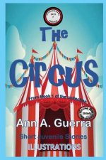 The Circus: From Book 1 of the Collection