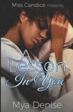 A Lesson in You