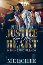 The Carter Family Saga: Justice for My Heart