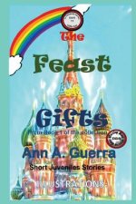 The Feast of Gifts: From Book 1 of the Collection