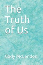 The Truth of Us