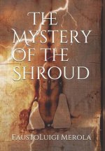 The Mystery of the Shroud