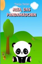 Alea, das Pandamädchen: Bilderbuch für Kinder