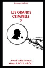 Les Grands Criminels 3
