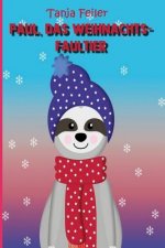Paul, Das Weihnachtsfaultier: Bilderbuch Für Kinder