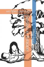 Sesso e Amore: un libro per tutti