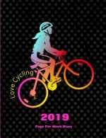 Love Cycling: 2019 Page Per Week Diary