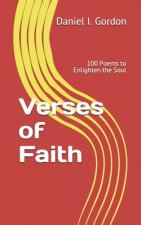 Verses of Faith: 100 Poems to Enlighten the Soul