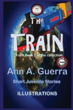 The Train: From Book 2 of the Collection