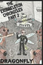 The Exoskeleton Chronicles part 2: Dragonfly